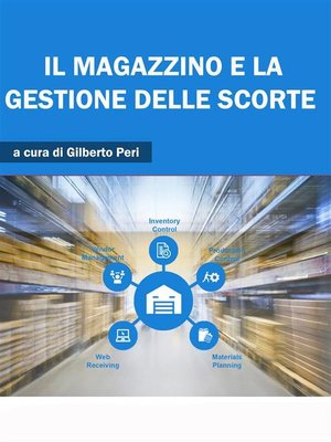 cover image of Il Magazzino e la Gestione delle Scorte